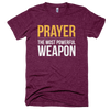 Prayer the Most Powerful Weapon - Theology Apparel