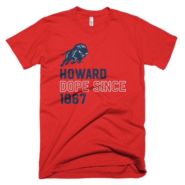 Howard University Dope Since 1867 T-Shirt