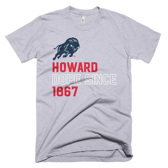 Howard University Dope Since 1867 T-Shirt